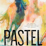 Pastel Innovations: 60+ Creative Techniques and Exercises for Painting with Pastels cover image