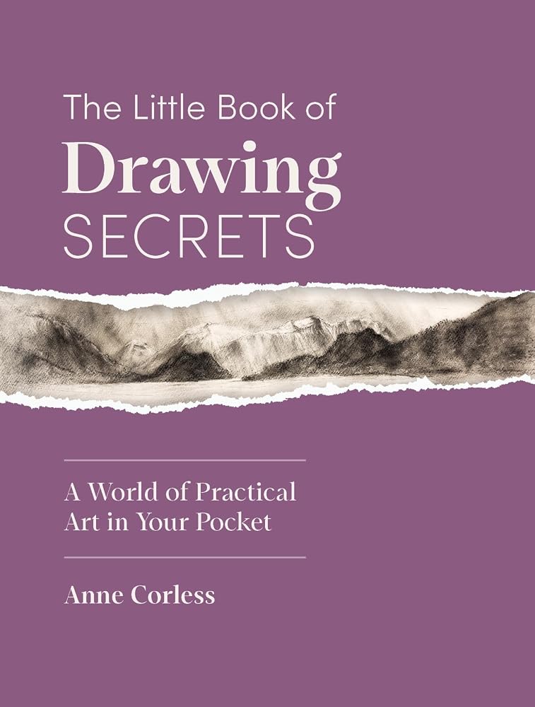 The Little Book of Drawing Secrets: A World of Practical Art in Your Pocket cover image