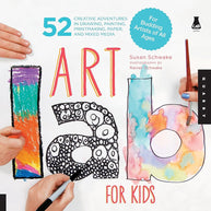 Art Lab for Kids: 52 Creative Adventures in Drawing, Painting, Printmaking, Paper, and Mixed Media-For Budding Artists of All Ages (Volume 1) (Lab for Kids, 1) cover image