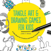 Tangle Art and Drawing Games for Kids: A Silly Book for Creative and Visual Thinking cover image
