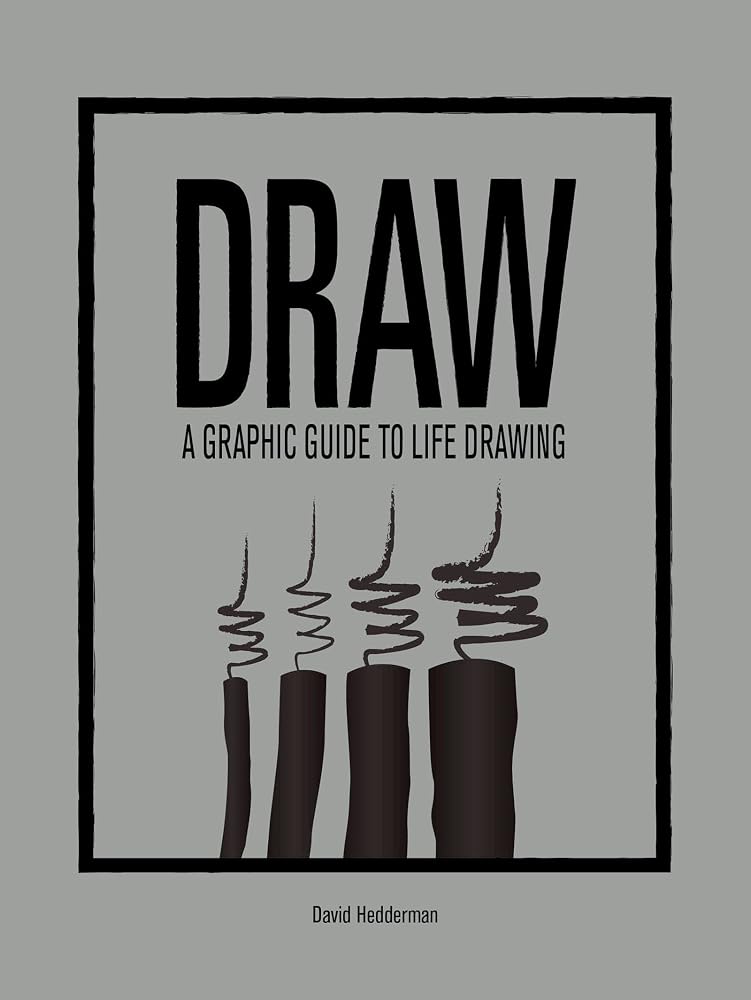 DRAW: A Graphic Guide to Life Drawing (4-Letter Words) cover image