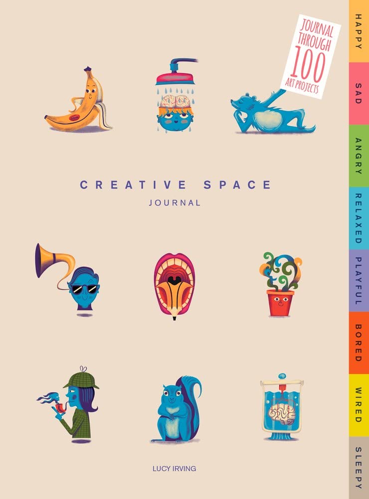Creative Space Journal: Journal Through 100 Art Projects cover image