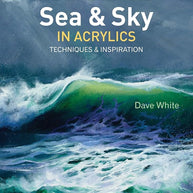 Sea & Sky in Acrylics: Techniques & Inspiration cover image