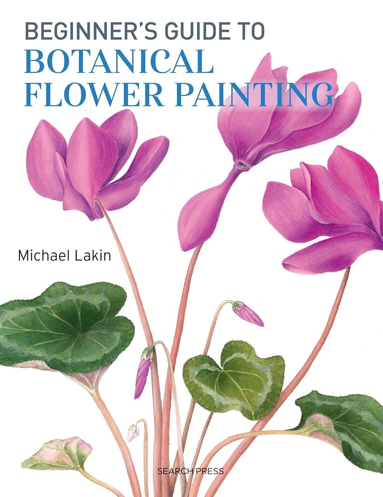 Beginner's Guide to Botanical Flower Painting cover image