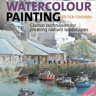 Pure Watercolour Painting: Classic Techniques for Creating Radiant Landscapes cover image