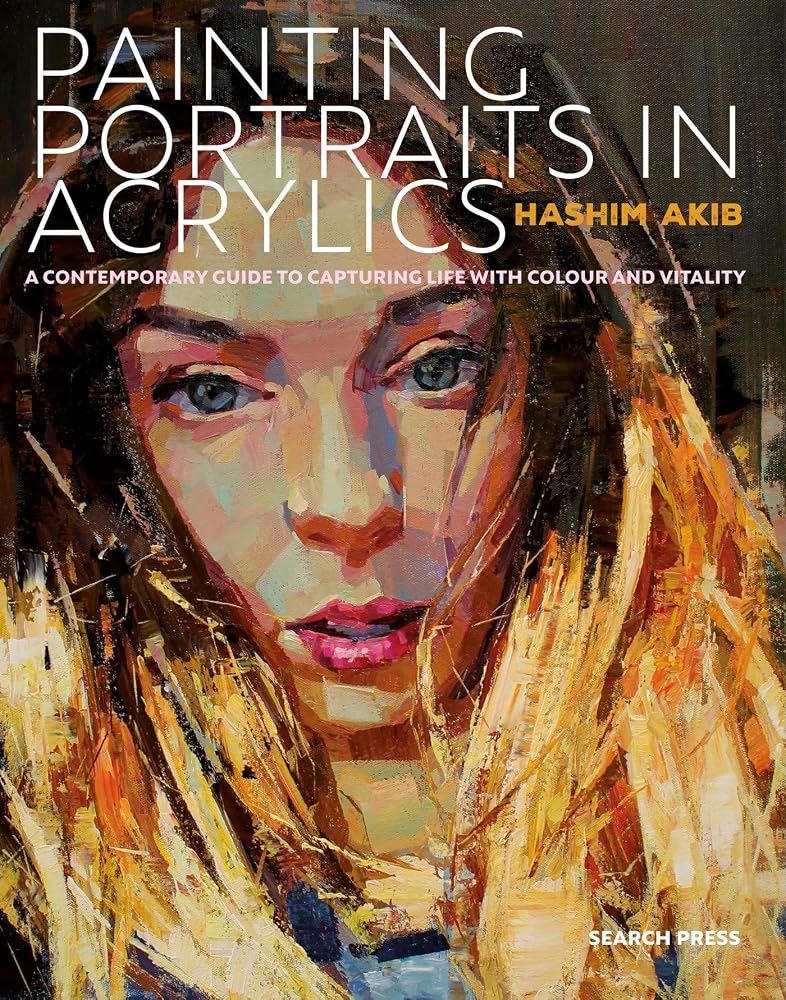 Painting Portraits in Acrylic: A practical guide to contemporary portraiture cover image
