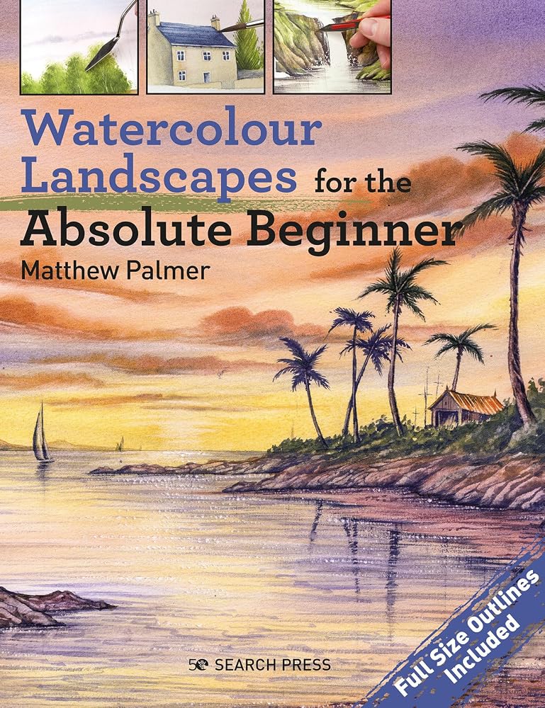 Watercolour Landscapes for the Absolute Beginner cover image