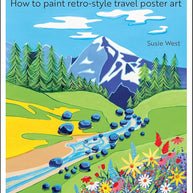 Passport to Painting: How to paint retro-style travel poster art cover image