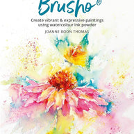 Painting with Brusho: Create vibrant & expressive paintings using watercolour ink powder cover image