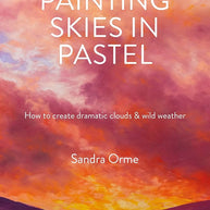 Painting Skies in Pastel: Creating dramatic clouds and atmospheric skyscapes cover image