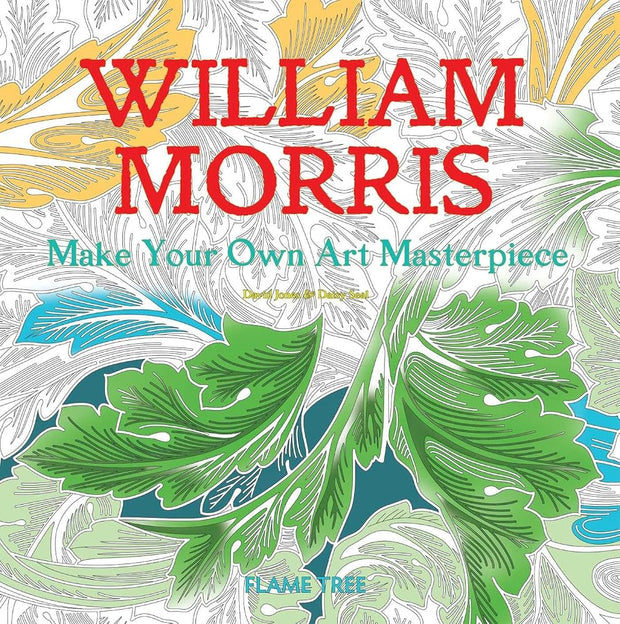 William Morris (Art Colouring Book): Make Your Own Art Masterpiece cover image