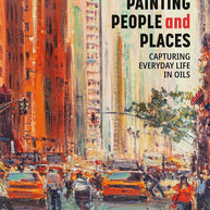 Painting People and Places: Capturing everyday life in oils cover image