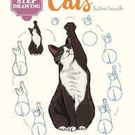 10 Step Drawing: Cats: Draw over 50 fabulous felines in 10 easy steps cover image