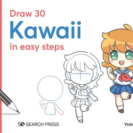 Draw 30: Kawaii: in easy steps cover image