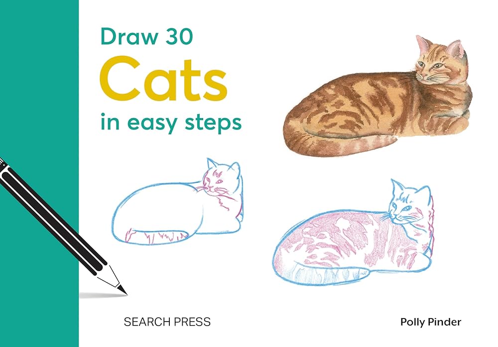 Draw 30: Cats: in easy steps cover image