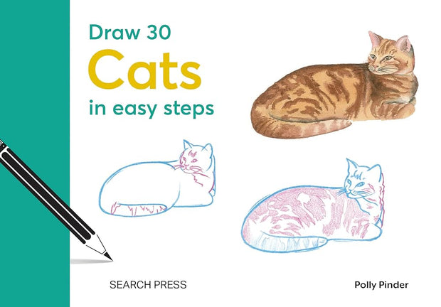 Draw 30: Cats: in easy steps cover image