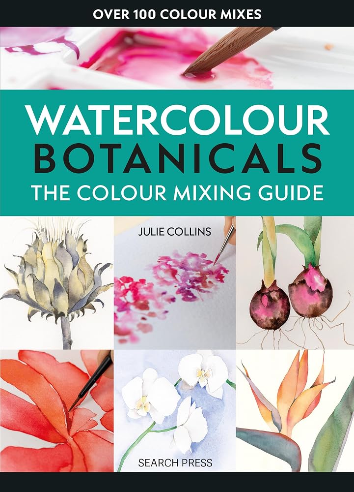 The Colour Mixing Guide: Watercolour Botanicals cover image
