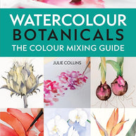 The Colour Mixing Guide: Watercolour Botanicals cover image