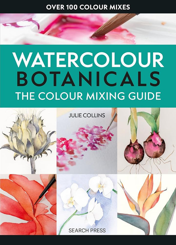 The Colour Mixing Guide: Watercolour Botanicals cover image