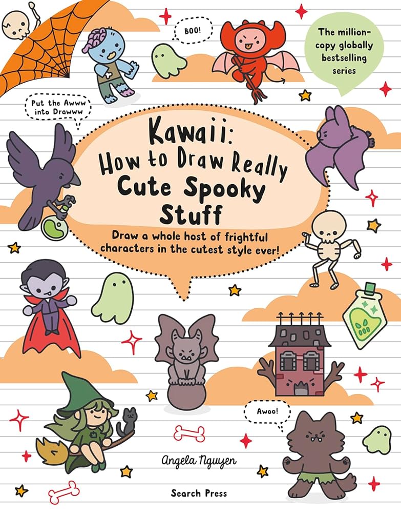 Kawaii: How to draw Really Cute Spooky Stuff: Draw a Whole Host of Frightful Characters in the Cutest Style Ever cover image