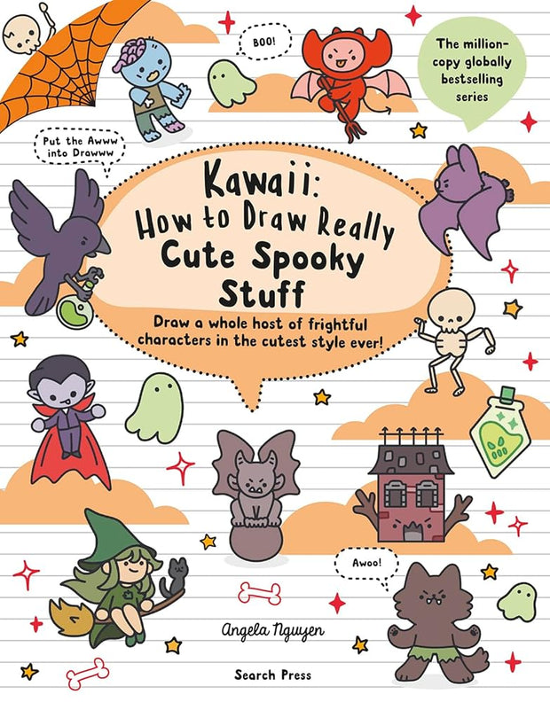 Kawaii: How to draw Really Cute Spooky Stuff: Draw a Whole Host of Frightful Characters in the Cutest Style Ever cover image