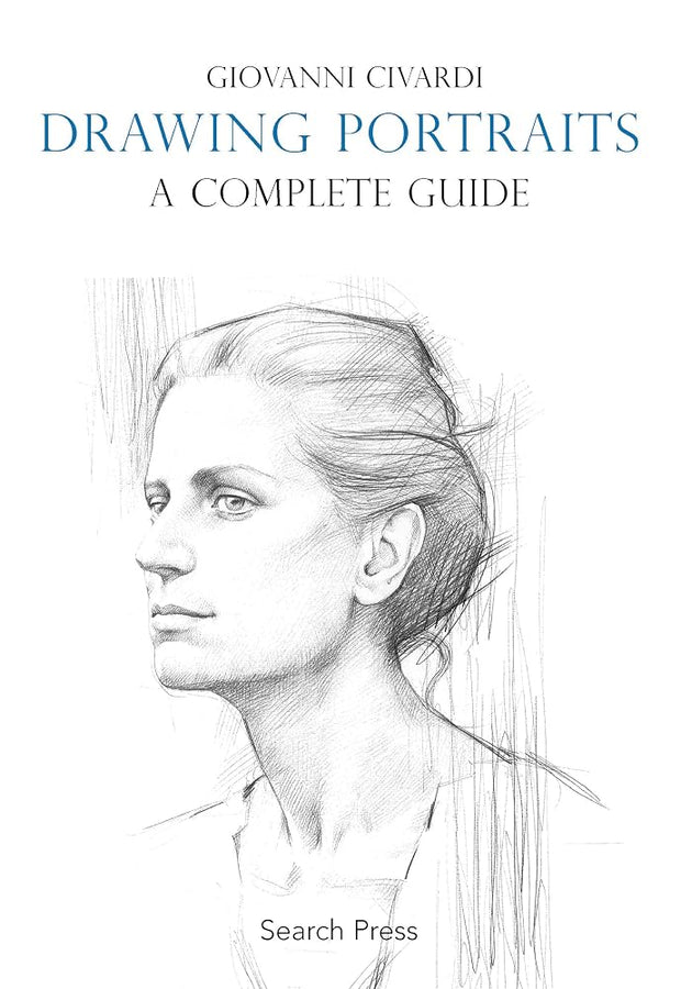 Drawing Portraits: A Complete Guide cover image