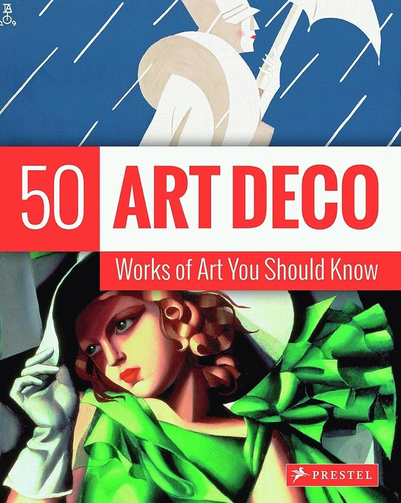 Art Deco: 50 Works of Art You Should Know (50...you Should Know) cover image