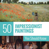 50 Impressionist Paintings You Should Know (50 You Should Know) cover image