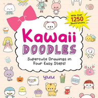 Kawaii Doodles: Supercute Drawings in Four Easy Steps (with over 1,250 illustrations) cover image