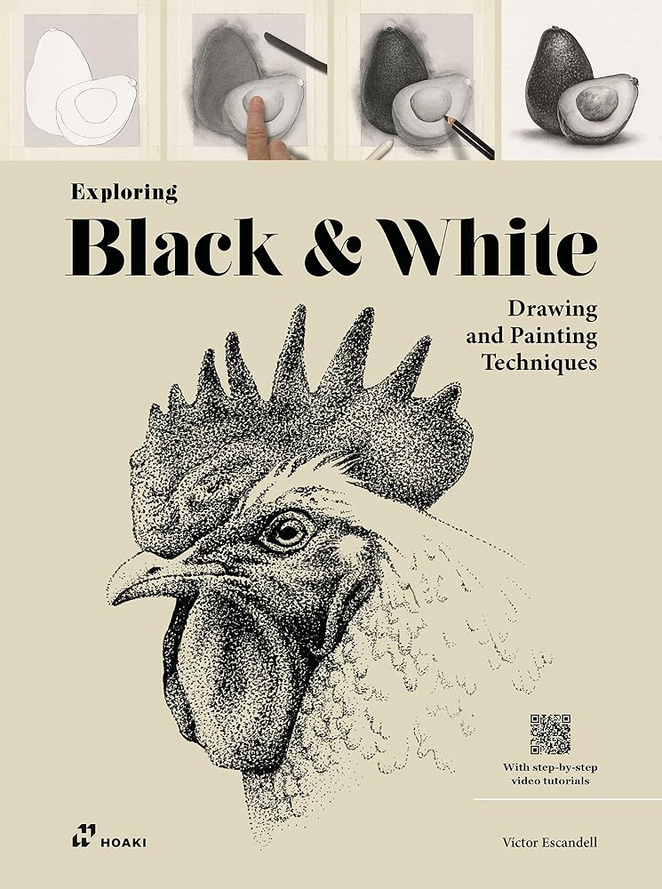 Exploring Black & White: Drawing and Painting Techniques cover image